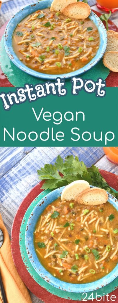 24Bite: Instant Pot Vegan Noodle Soup Recipe by Christian Guzman