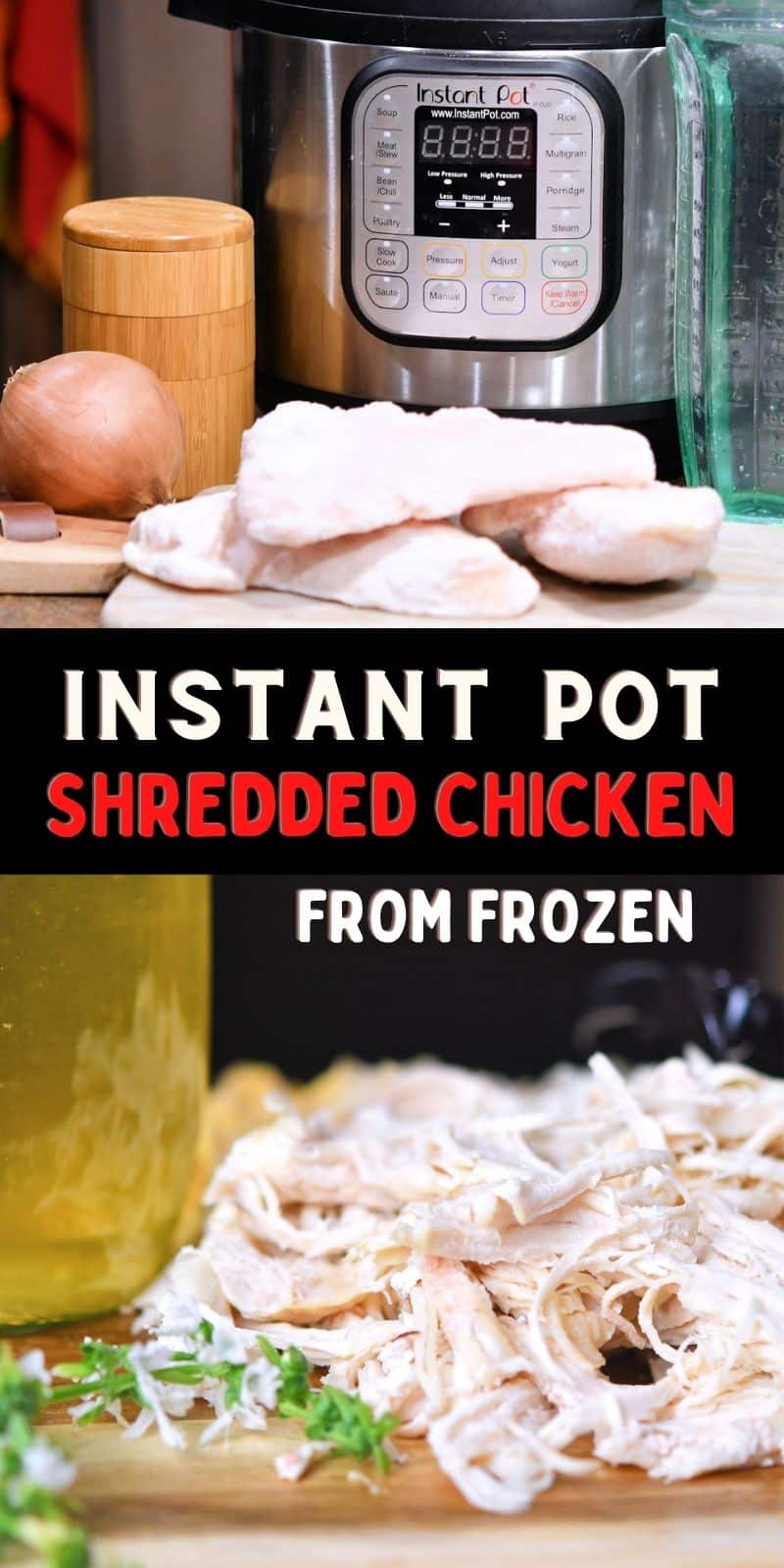 Instant Pot Shredded Chicken from Frozen 24Bite® Recipes