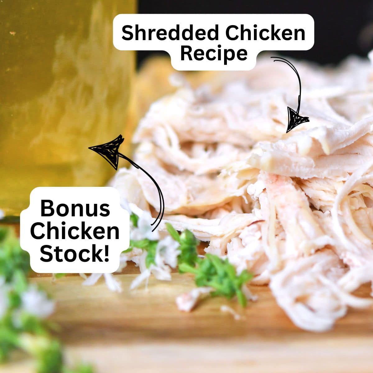 make shredded chicken recipe and get bonus quart of chicken stock